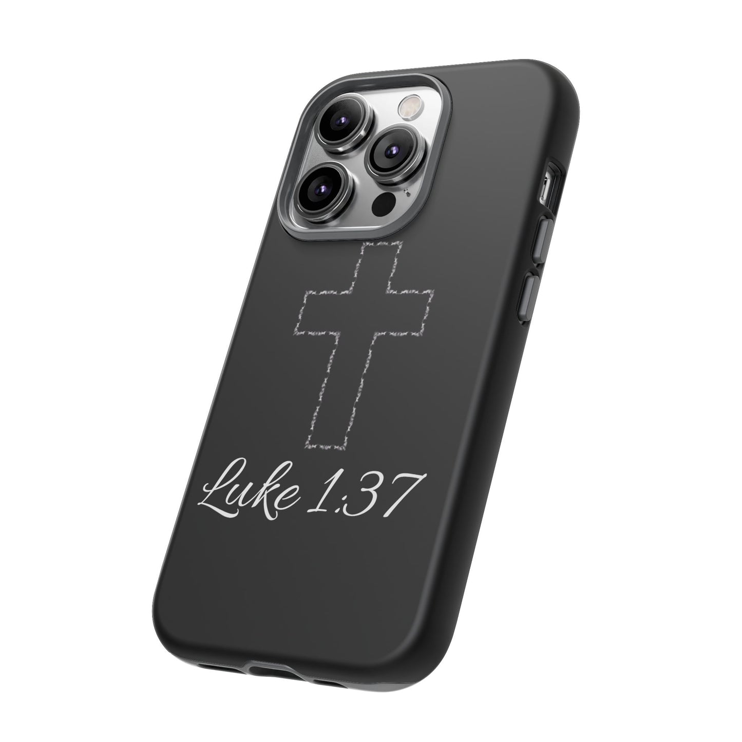 Inspirational Phone Case with Cross - Luke 1:37