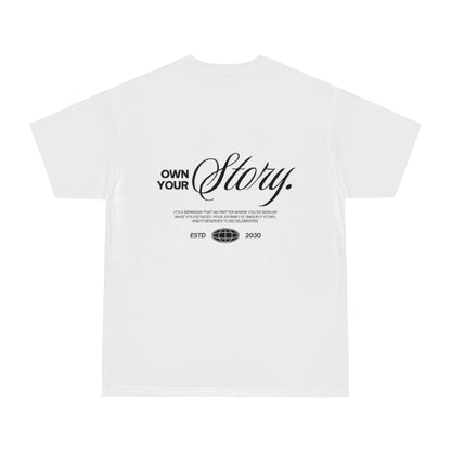 OWN YOUR STORY T-SHIRT