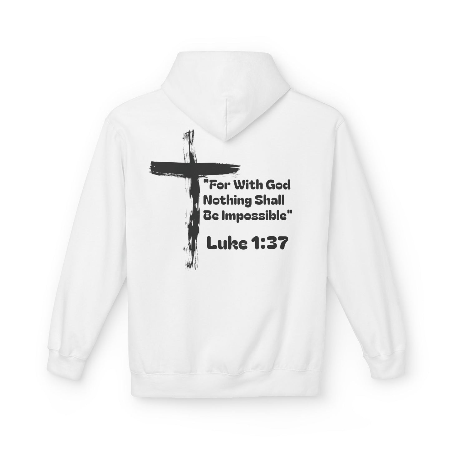 Faith-Inspired Unisex Hoodie - "For With God Nothing Shall Be Impossible" (Luke 1:37)